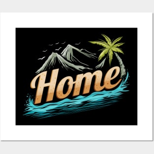 Home Is Where The Beach Is - Home On The Beach Posters and Art